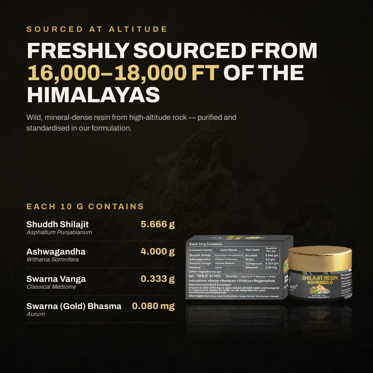 Freshly sourced from 16,000-18,000 ft of the Himalayas — full ingredient composition per 10g